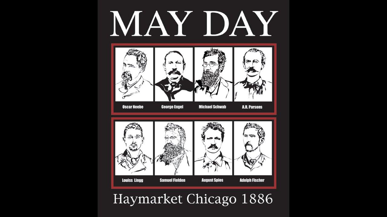 Top text: May Day
Bottom Text: Haymarket Chicago 1886
Pictured in the center are eight innocent men rendered in pencil sketches.
